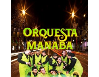 Orquesta Manaba - No te creas tan importante